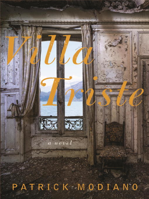 Title details for Villa Triste by Patrick Modiano - Wait list